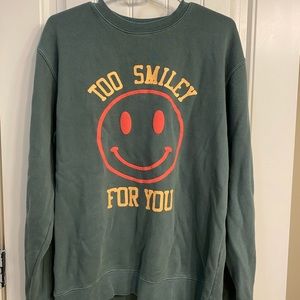 Too Smiley For You crew neck